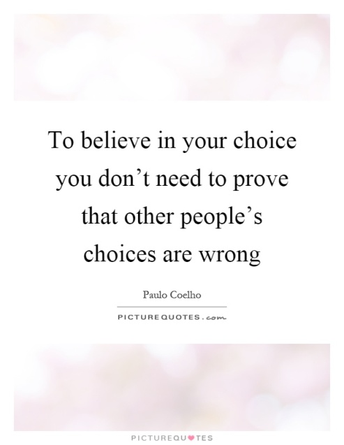 believe in your choice